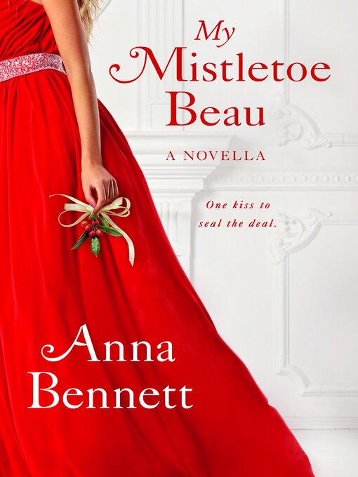 Title details for My Mistletoe Beau by Anna Bennett - Available